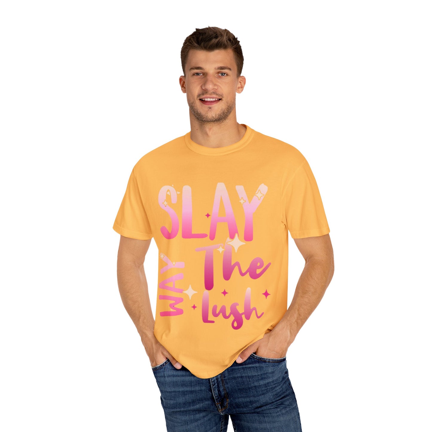 Vibrant Unisex Garment-Dyed T-shirt - "Slay The Lush" Casual Tee, Festival Wear, Summer Vibes, Gift for Friends, Statement Shirt