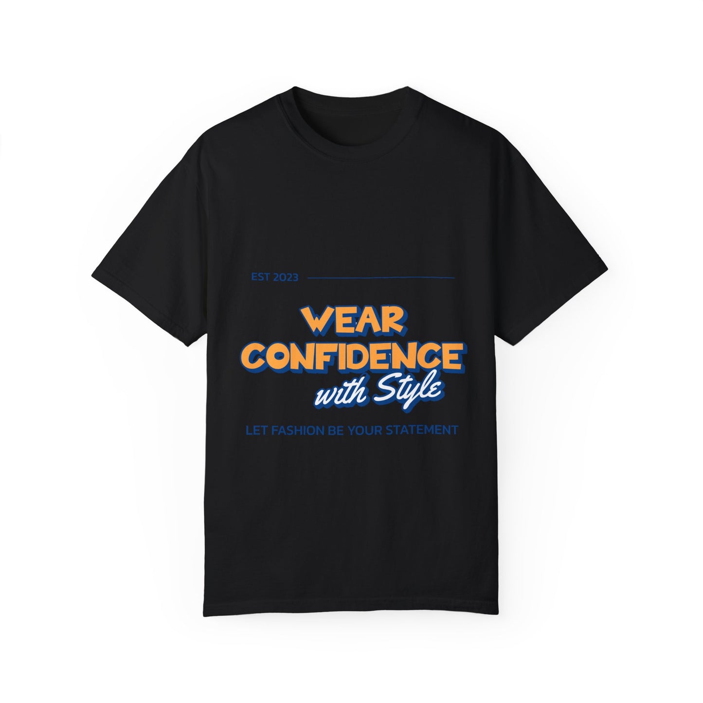 Confidence Statement T-shirt - Wear Confidence with Style, Motivational Tee, Gift for Friends, Casual Wear, Unisex Fashion