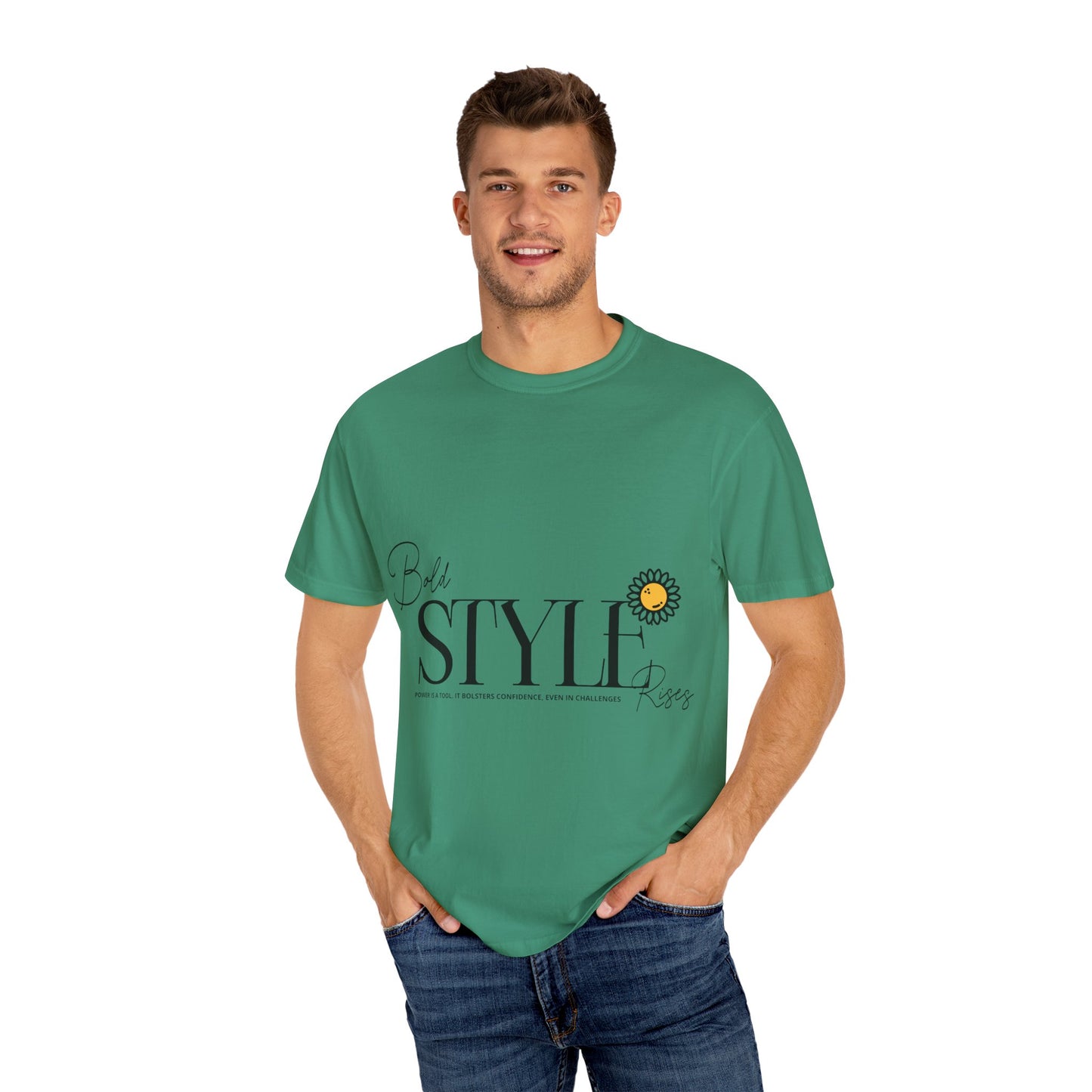 Bold Style Unisex Garment-Dyed T-Shirt, Inspirational Tee, Casual Wear, Summer Fashion, Gift for Friends, Fun Day Out