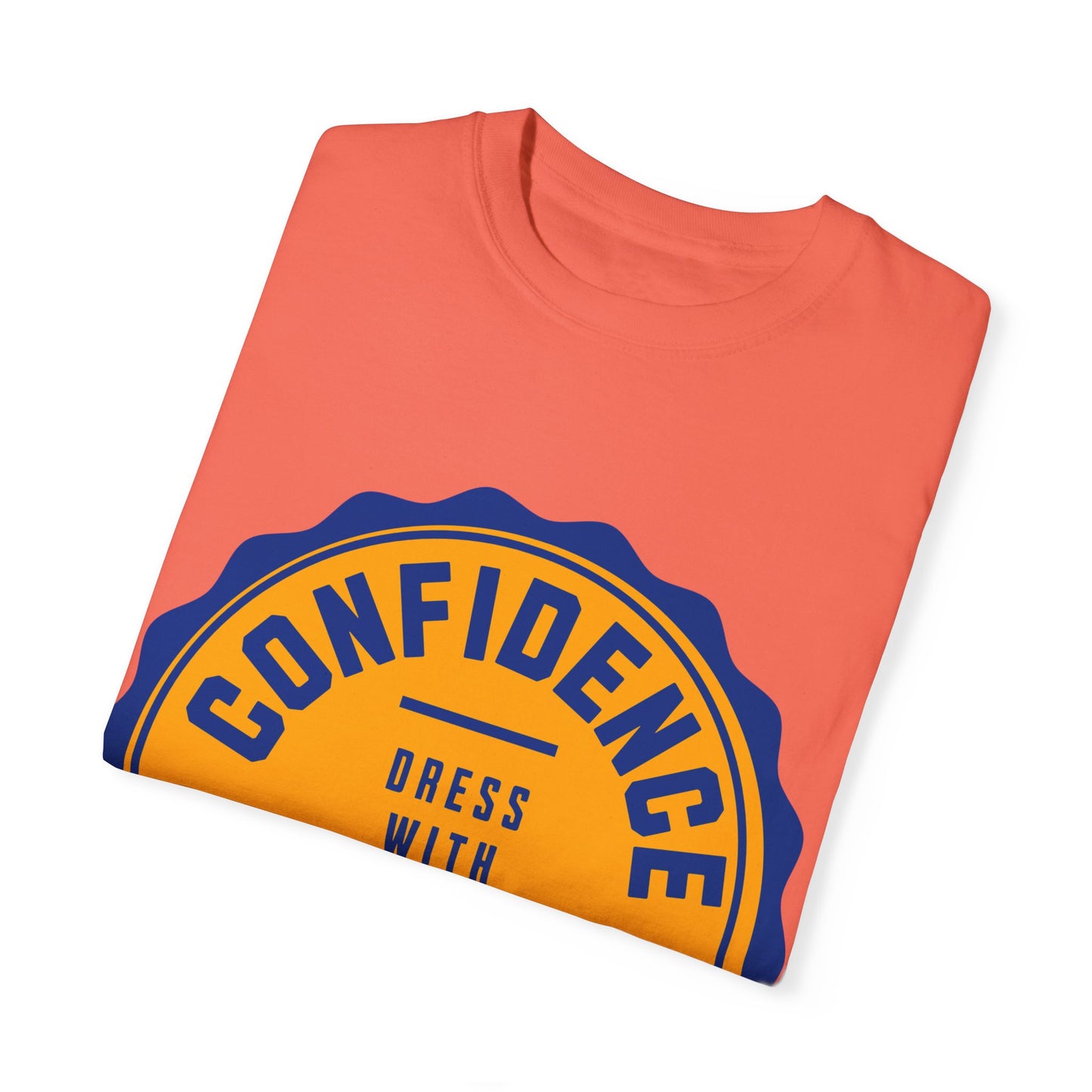 Confidence Couture T-Shirt - Dress with Bold Style, Unisex Fashion Tee, Casual Wear, Statement Shirt, Gift for Trendsetters