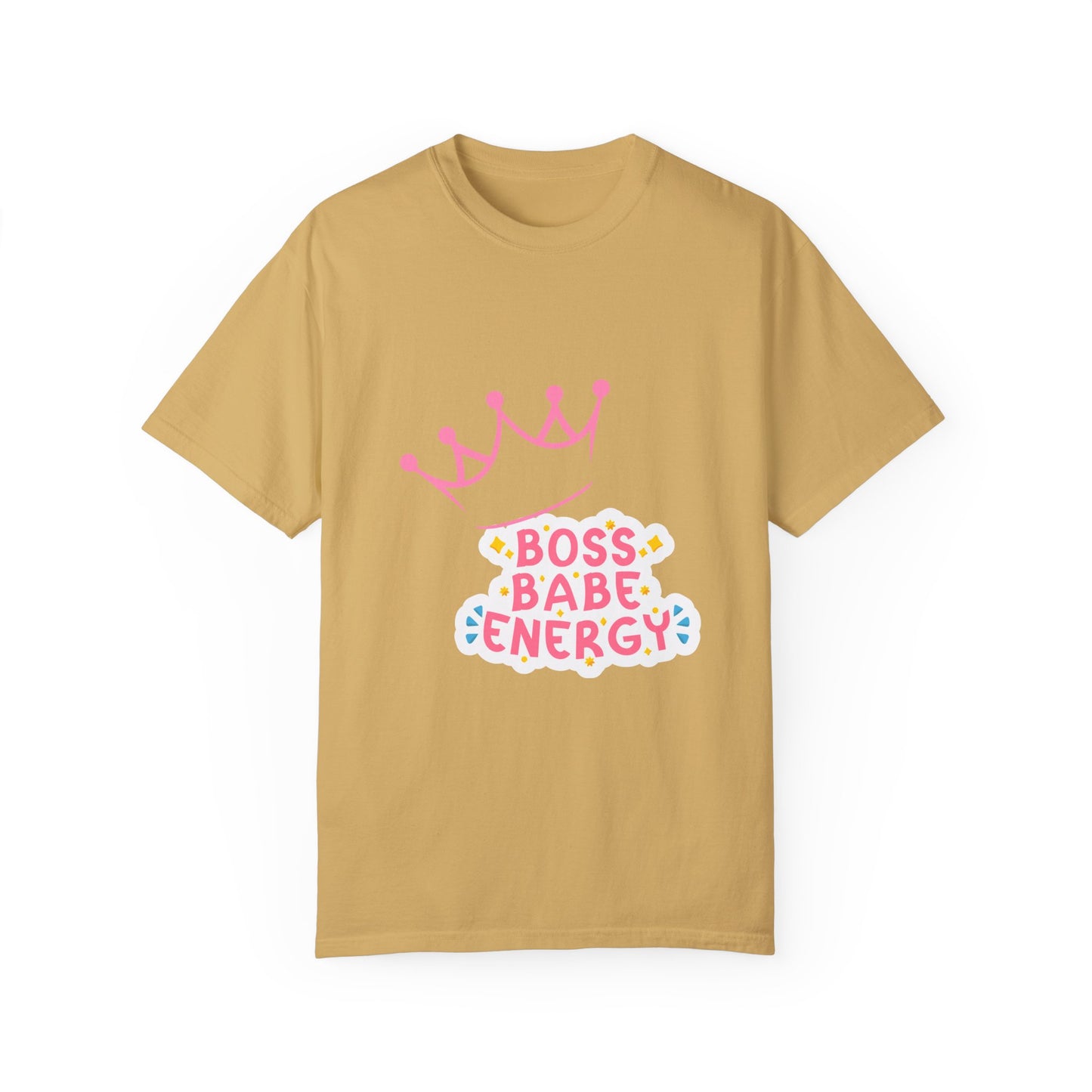 Boss Babe Energy Unisex Garment-Dyed T-Shirt - Empowering Tee for Women, Motivational Gift, Casual Wear, Women's Day, Inspirational Fashion