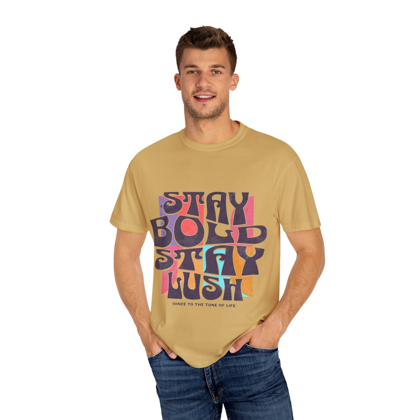 Bold & Lush Unisex T-shirt - Stay Bold Stay Lush, Casual Wear, Dance Shirt, Gift for Creatives, Summer Fashion