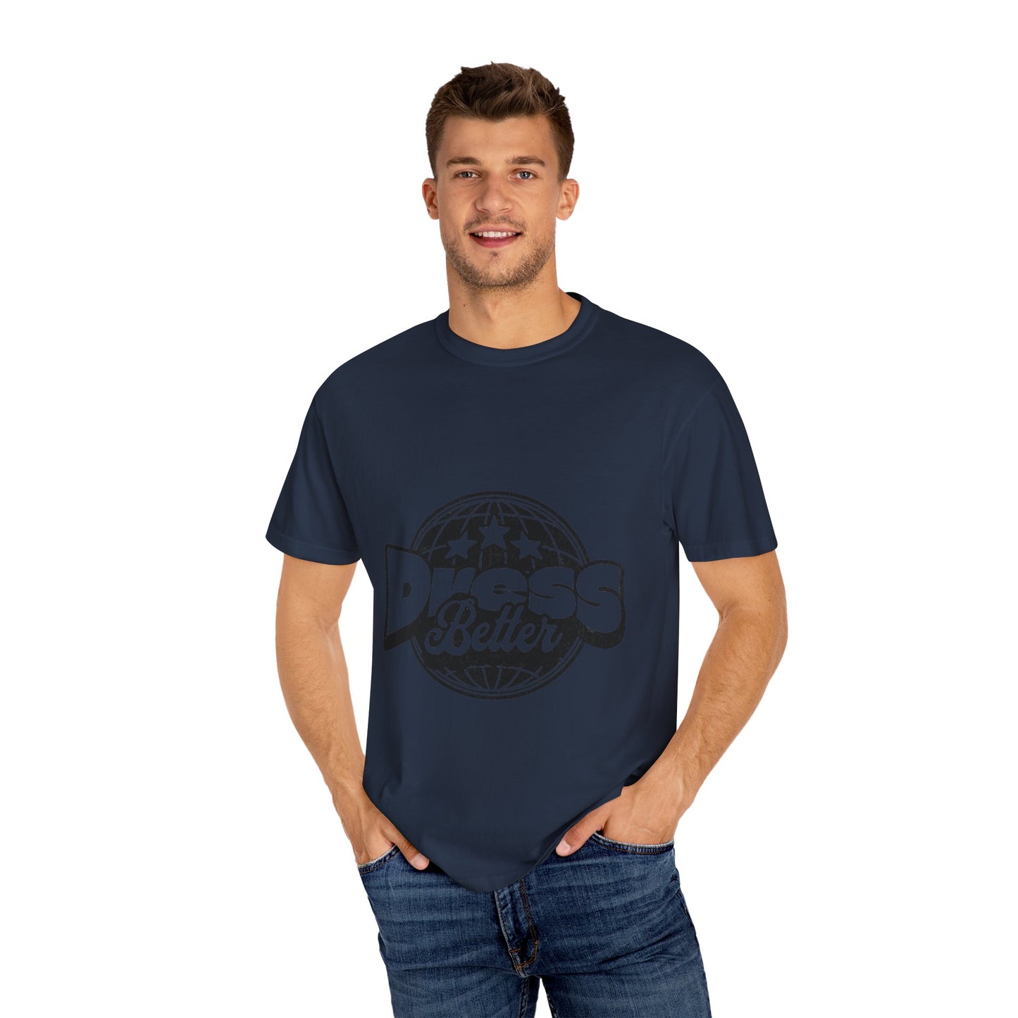 Stylish 'Dress Better' Unisex T-Shirt, Casual Outing Tee, Gift for Fashion Lovers, Trendy Apparel for All Occasions, Perfect for Spring and