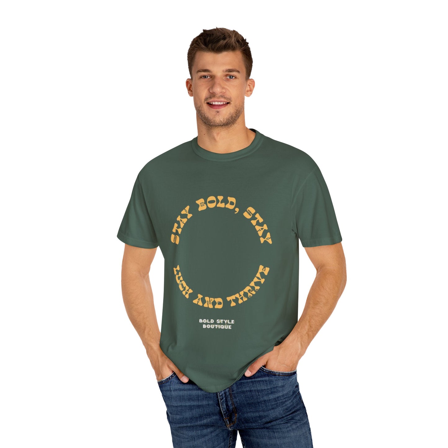 Stay Bold Stay Fresh Unisex Garment-Dyed T-Shirt, Vibrant Casual Tee for Everyday Wear, Unique Gift for Trendsetters, Summer Fashion,