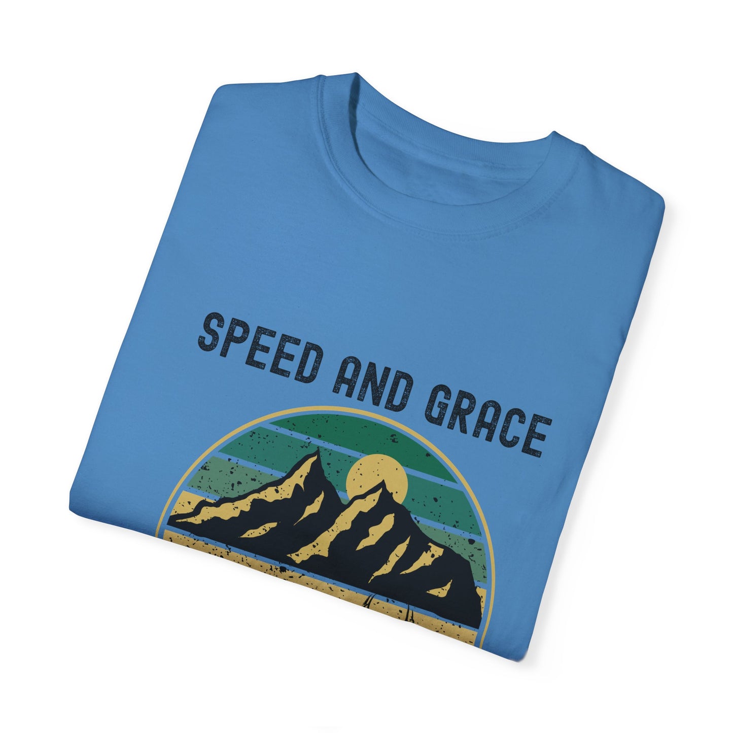 Adventure Vibes Unisex Garment-Dyed T-shirt - Speed and Grace Graphic Tee for Nature Lovers, Casual Wear, Outdoor Activities, Gifts