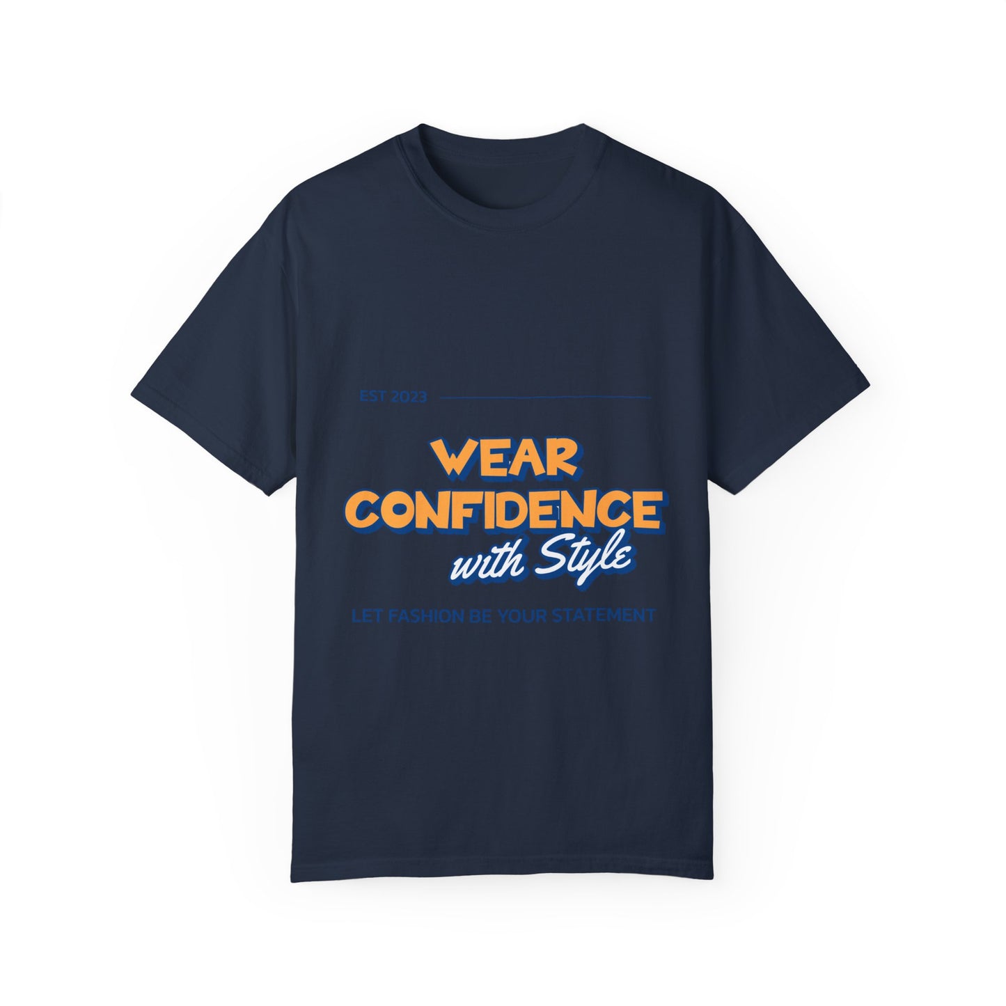 Confidence Statement T-shirt - Wear Confidence with Style, Motivational Tee, Gift for Friends, Casual Wear, Unisex Fashion