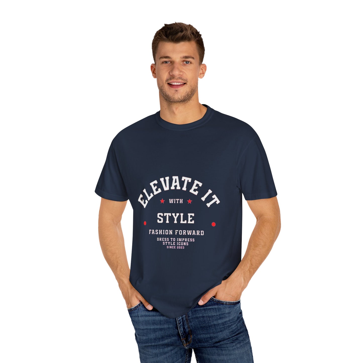 Elevate Your Style T-Shirt, Unisex Garment-Dyed Tee, Casual Fashion, Gift for Trendsetters, Streetwear Essential