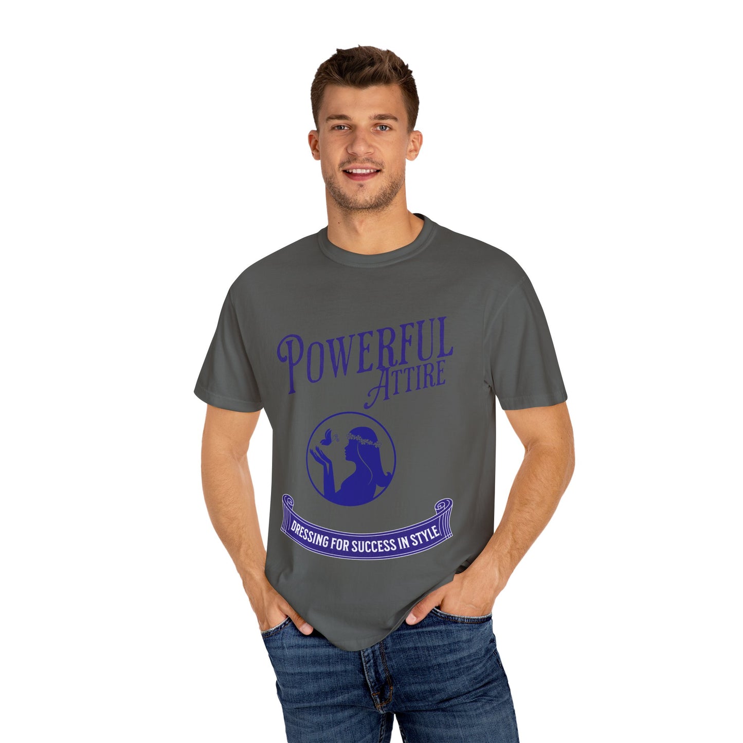 Powerful Attire Unisex Garment-Dyed T-shirt, Motivational Tee, Inspirational Shirt, Gift for Graduates, Everyday Fashion