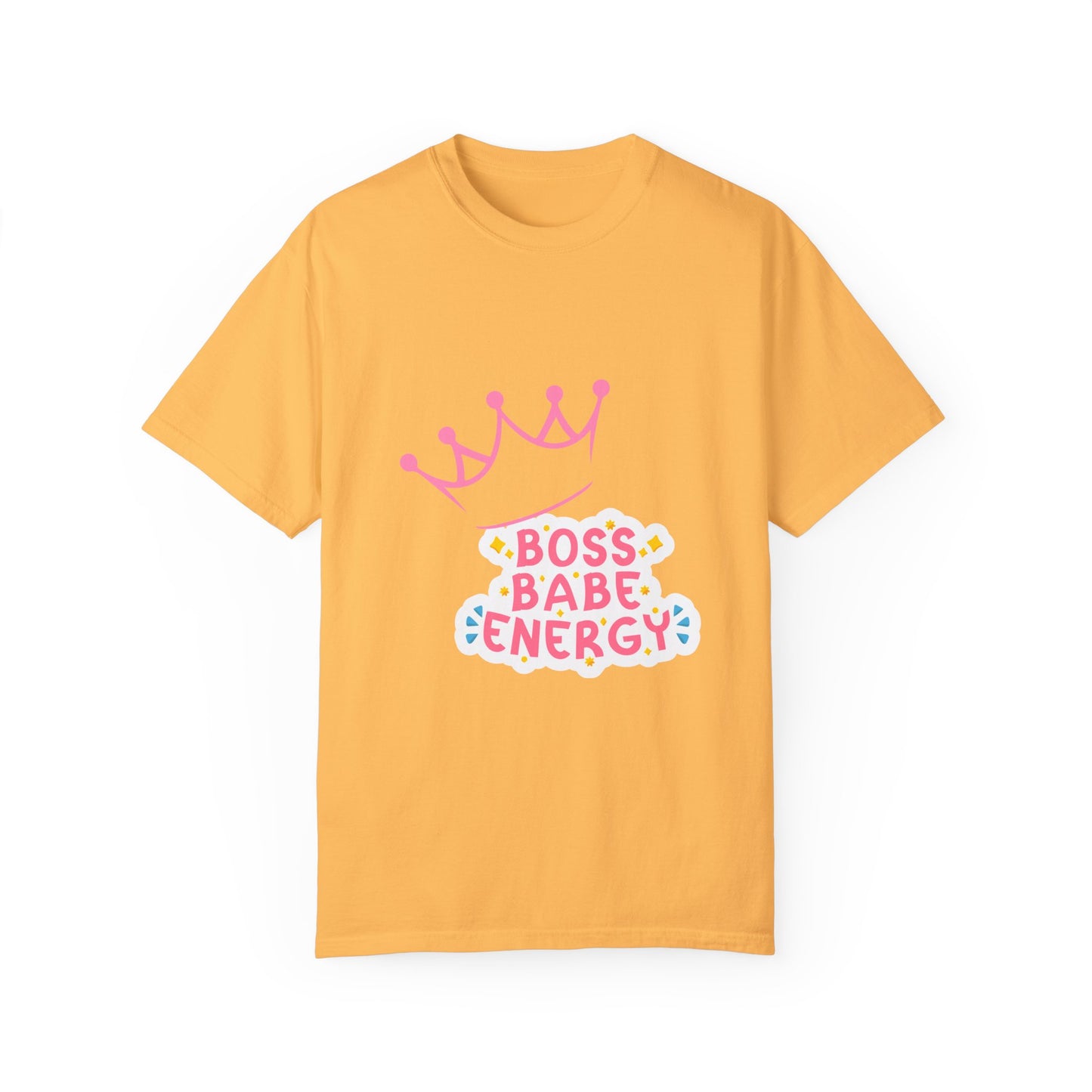 Boss Babe Energy Unisex Garment-Dyed T-Shirt - Empowering Tee for Women, Motivational Gift, Casual Wear, Women's Day, Inspirational Fashion