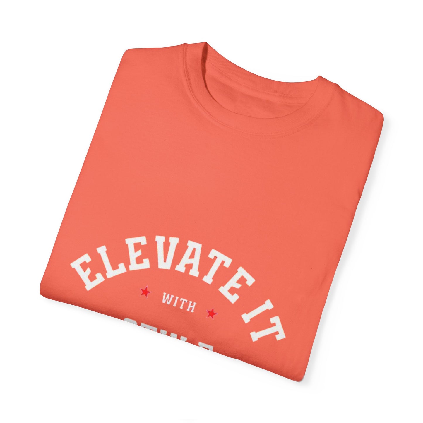 Elevate Your Style T-Shirt, Unisex Garment-Dyed Tee, Casual Fashion, Gift for Trendsetters, Streetwear Essential