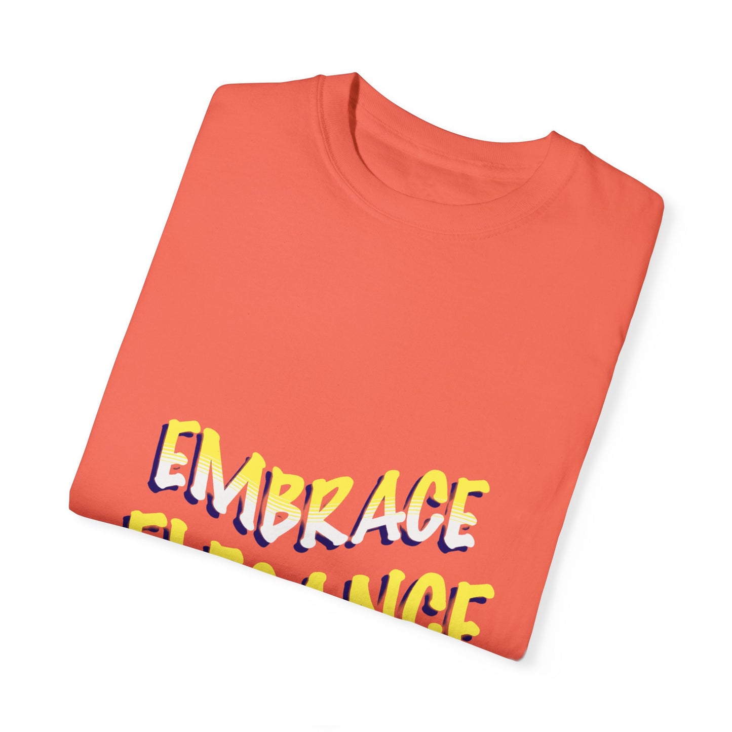 Embrace Elegance Unisex T-shirt, Casual Wear, Gift for Friends, Positive Affirmation, Fashion Statement, Birthday Gift